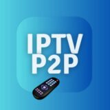 IPTV – P2P VIP